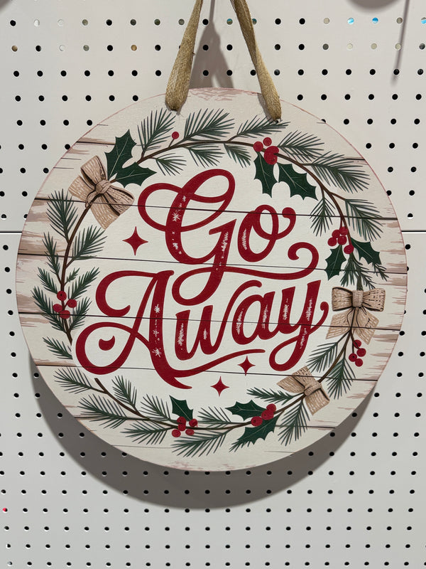 Funny Front Door Welcome Sign (Go Away)