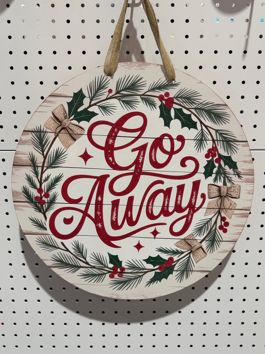 Funny Front Door Welcome Sign (Go Away)